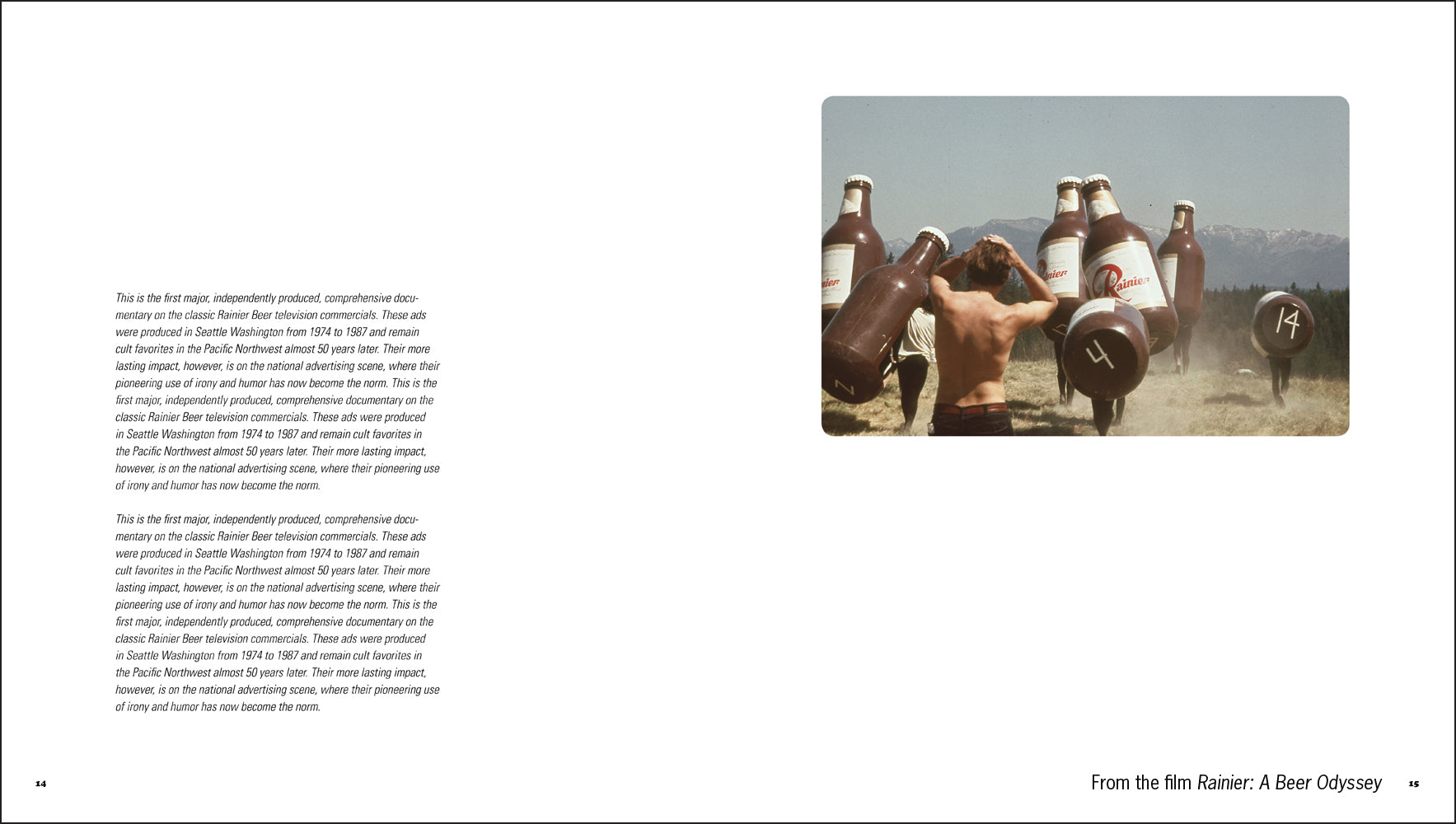 RUNNING WILD: The Rainier Beer Campaigns 1974–1987